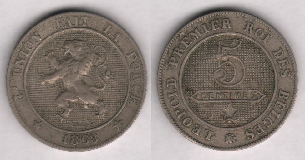 Аверс: В центре -- герб Бельгии в круглом медальоне: на фоне из мелких квадратов (чёрный цвет в геральдике) геральдический лев на задних лапах (вздыб- ленный) с высунутым языком и раздвоенным хвостом, обращённый геральдически вправо. Под изображением льва подпись автора мелким шрифтом (расположена между задними лапами) в линейной прямоугольной рамке: BRAEMT. Вокруг медальона линейная рамка. Вокруг рамки надпись с разры- вом внизу: L’UNION FAIT LA FORCE. Внизу в разрыве надписи, дата: 1863. Слева и справа от даты по пятиконечной звезде. Вокруг композиции аверса рамка из мелких точек (примыкает к буртику; сильно потёрта, частично стёрта). По краю монеты линейный буртик (сильно потёрт).
Реверс: В центре, в круглом медальоне, на фоне из мелких квадратов -- обозначение номинала в 2 строки: 5 / CENTIMES. Цифра номинала выполнена круп- ным шрифтом; 2-я строка номинала выполнена мелким шрифтом, расположена на гладком фоне, вокруг строки тонкая линейная рамка, образующая горизонтальный пятиугольник (с острыми углами с правой и левой стороны). Под номиналом пятиконечная звезда. Вокруг композиции медальона ли- нейная рамка. Вокруг рамки надпись с небольшим разрывом внизу: LEOPOLD PREMIER ROI DES BELGES. Внизу, в разрыве надписи, круглая розет- ка, состоящая из 8 лепестков и маленькой углубленной точки в центре. Вокруг композиции реверса рамка из мелких точек (примыкает к буртику). По краю монеты линейный буртик. Рамка и буртик сильно потёрты.
Гурт: пунктирный (В виде углублённых (контррельефных) квадратов.)